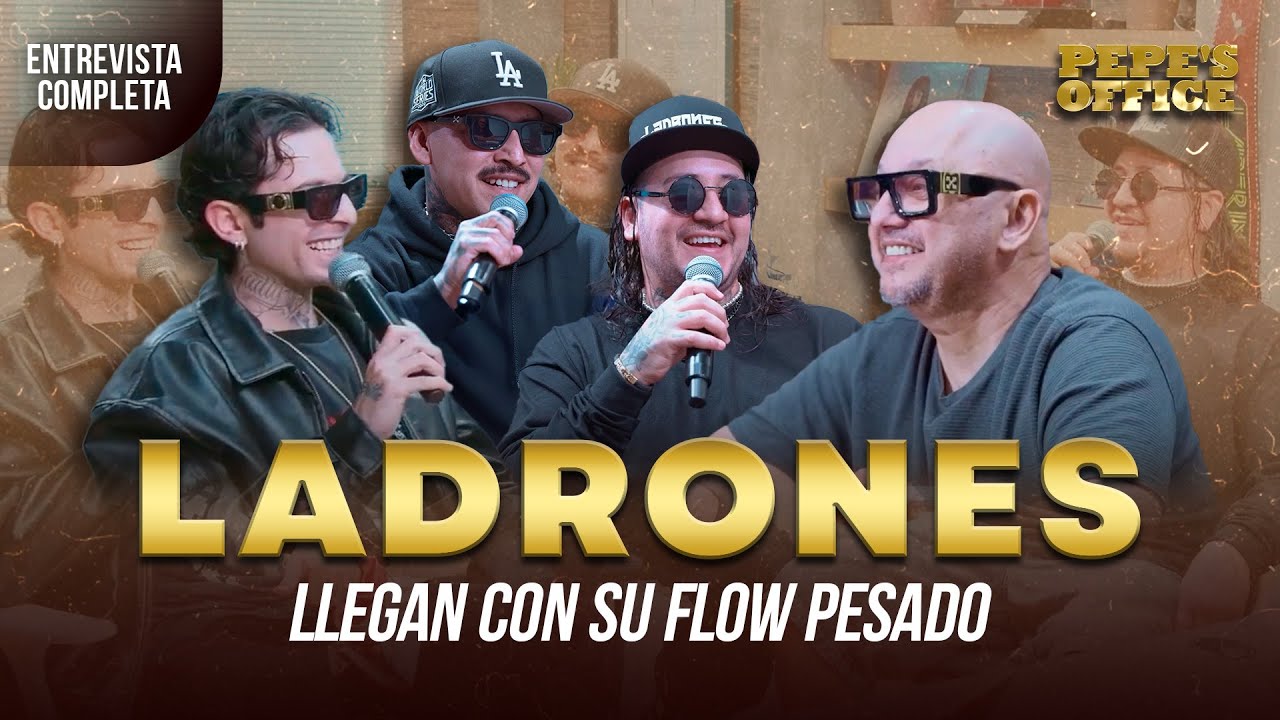 Ladrones: Llegan con su flow pesado | Pepe's Office