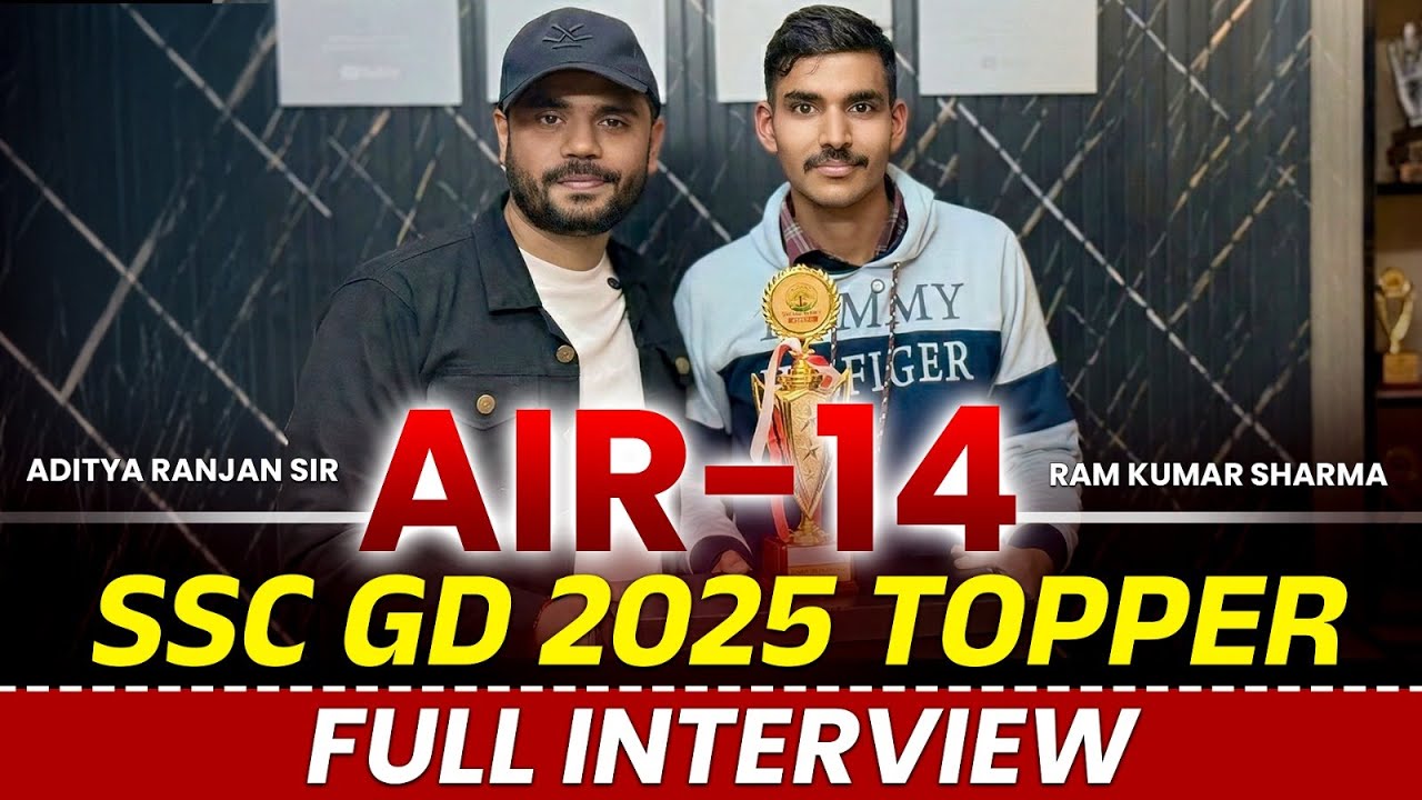 AIR 14🔥 SSC GD 2025 Full Interview | UP Constable to SSC GD Topper | Ram Sharma & Aditya Ranjan Sir