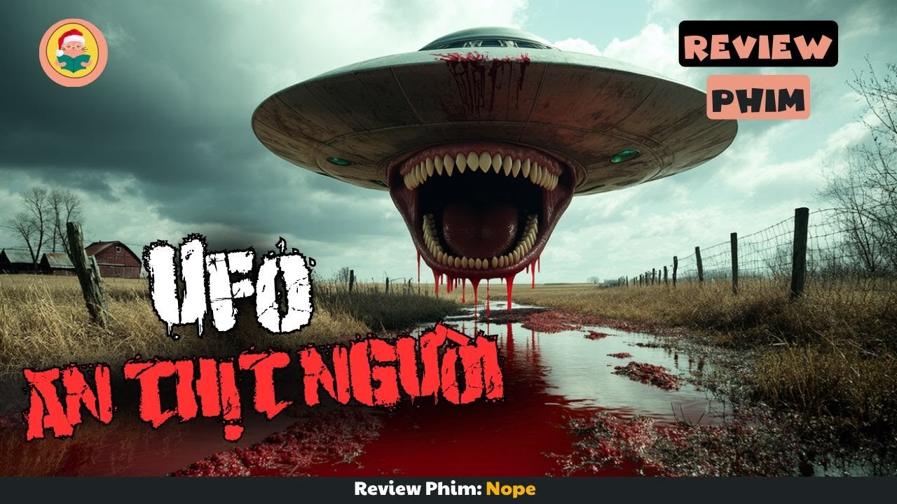 [Review Phim] Khi UFO Là Một Sinh Vật Sống Và Luôn Thèm K.h.á.t Thịt Người