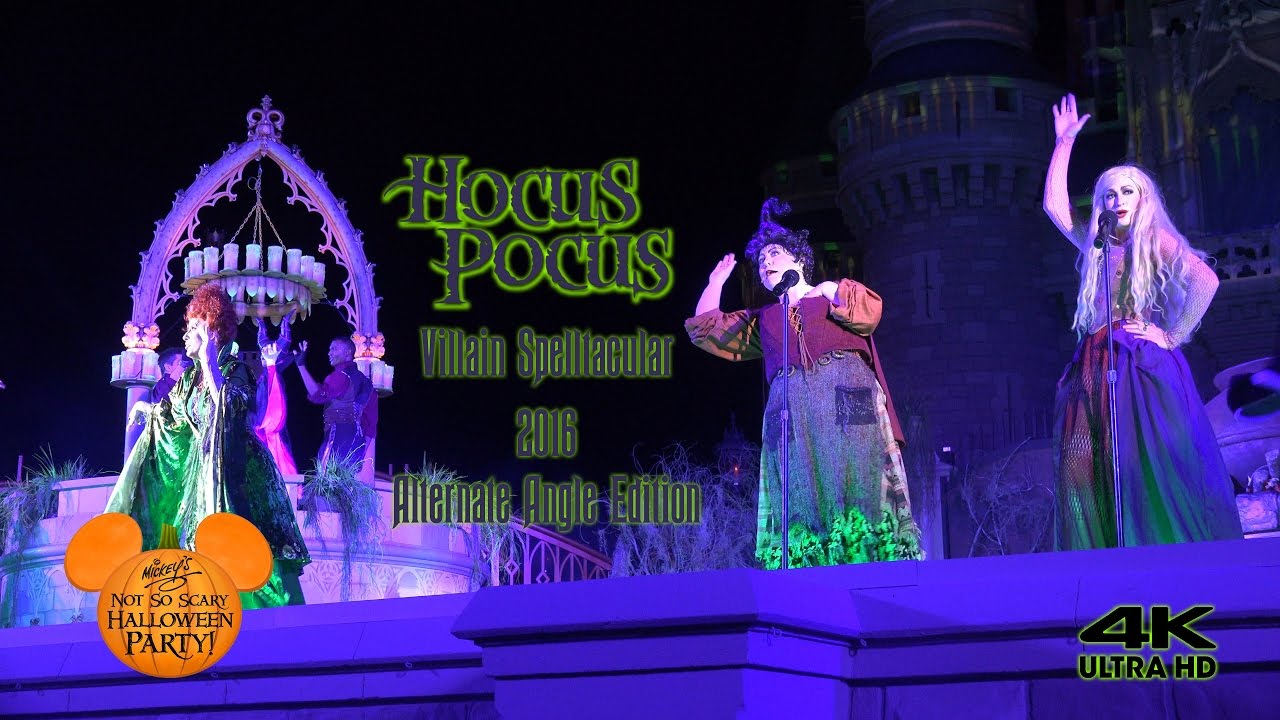 Hocus Pocus Villain Spelltacular 2016 Full Show Alternate Multi-Angle Edition – MNSSHP WDW [4K]