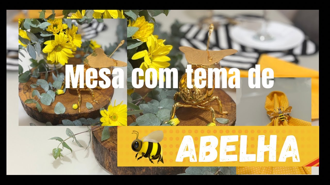 MESA POSTA TEMÁTICA🐝 + RECEITA DE SALADA DE FRUTAS
