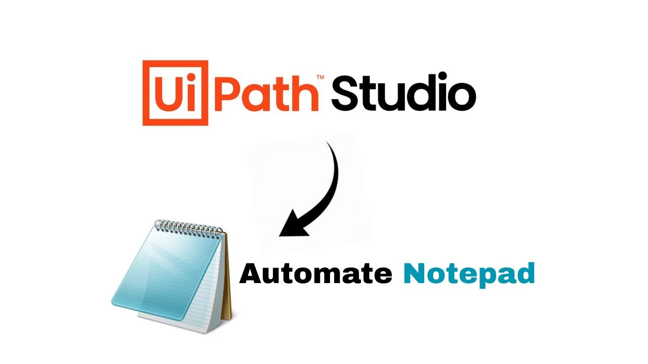 Automate Notepad with UiPath | Open, Type & Close Notepad Automatically #automation #uipathstudio