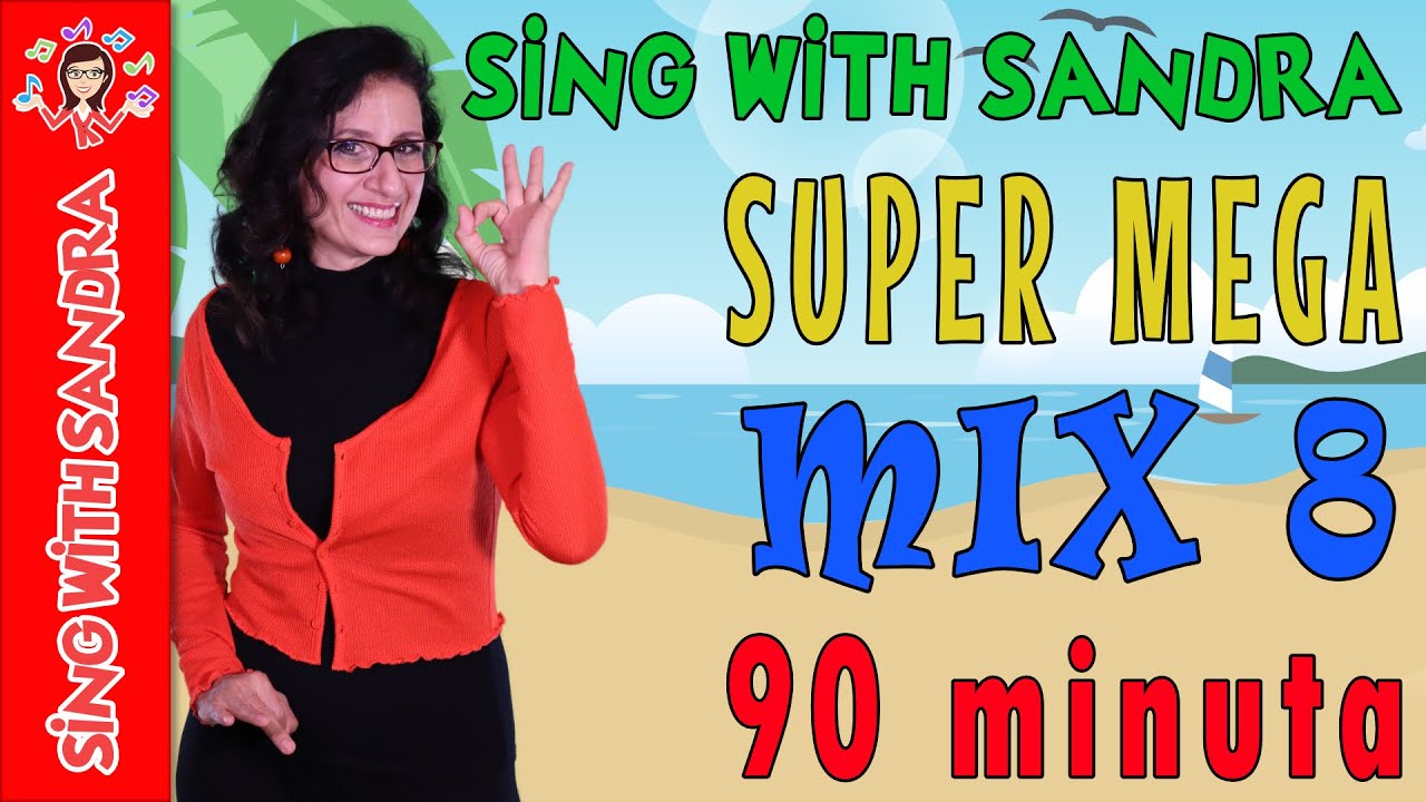 💖 Super Mega Mix 8 💖 Children's Songs | Children's Stories | Sing With Sandra