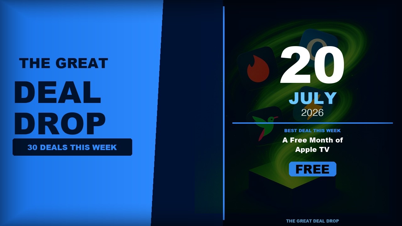 Best UK Deals | 20 July 2026 | A Free Month of Apple TV & More