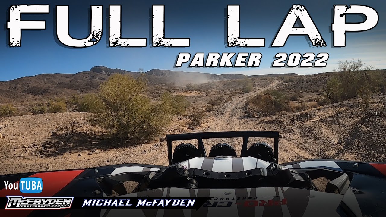 FULL LAP Parker 2022 || McFayden Racing
