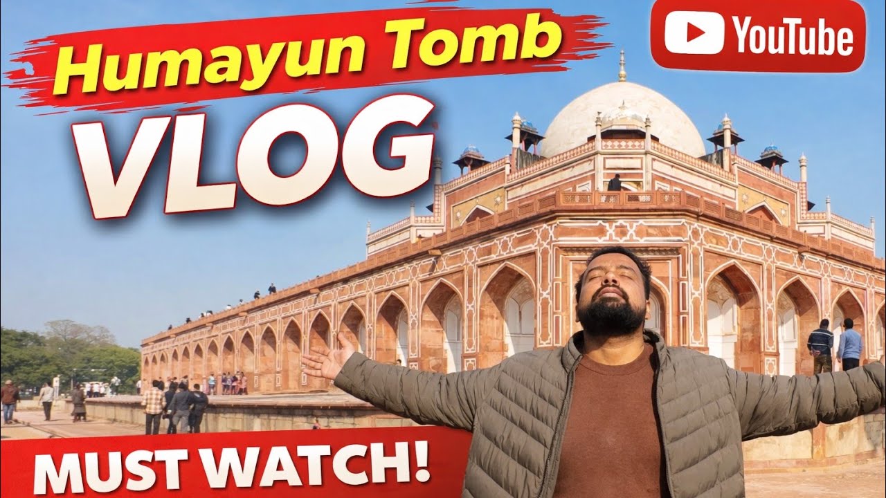 Humayun Tomb | Ep -11 | Ye Delhi h Mere Yaar|  Exploring Delhi | 