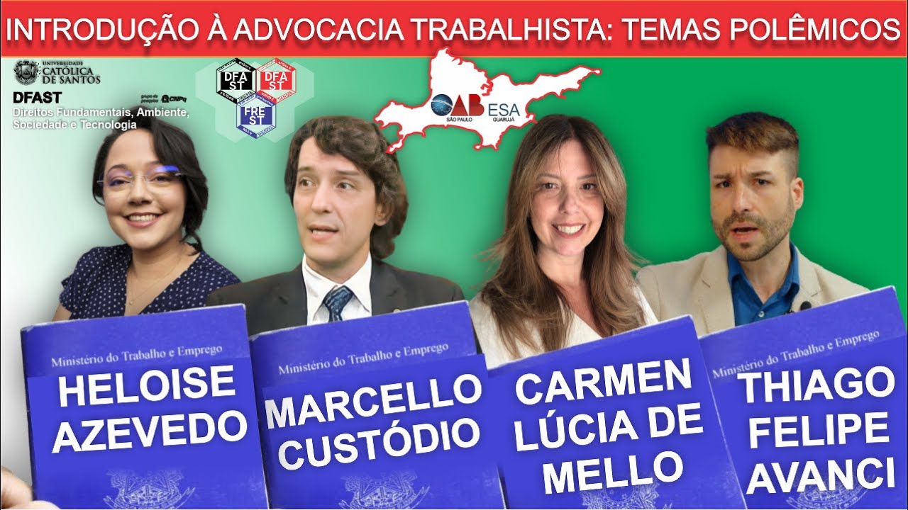 Introdução à Advocacia Trabalhista: temas polêmicos