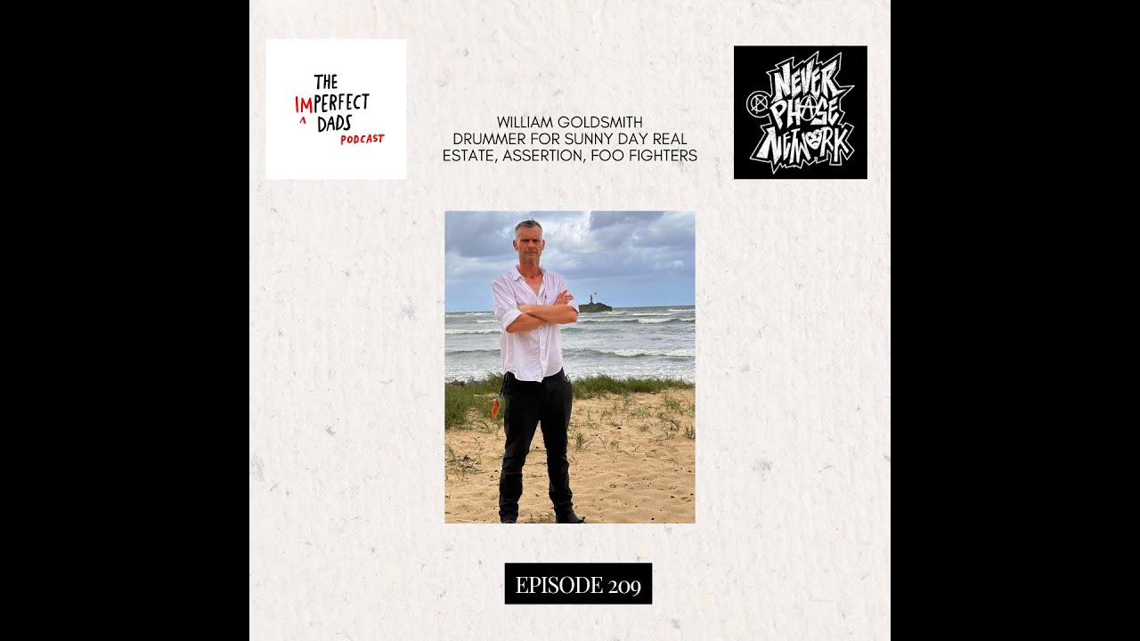 William Goldsmith (Assertion, Sunny Day Real Estate) on Fatherhood, Therapy & Touring