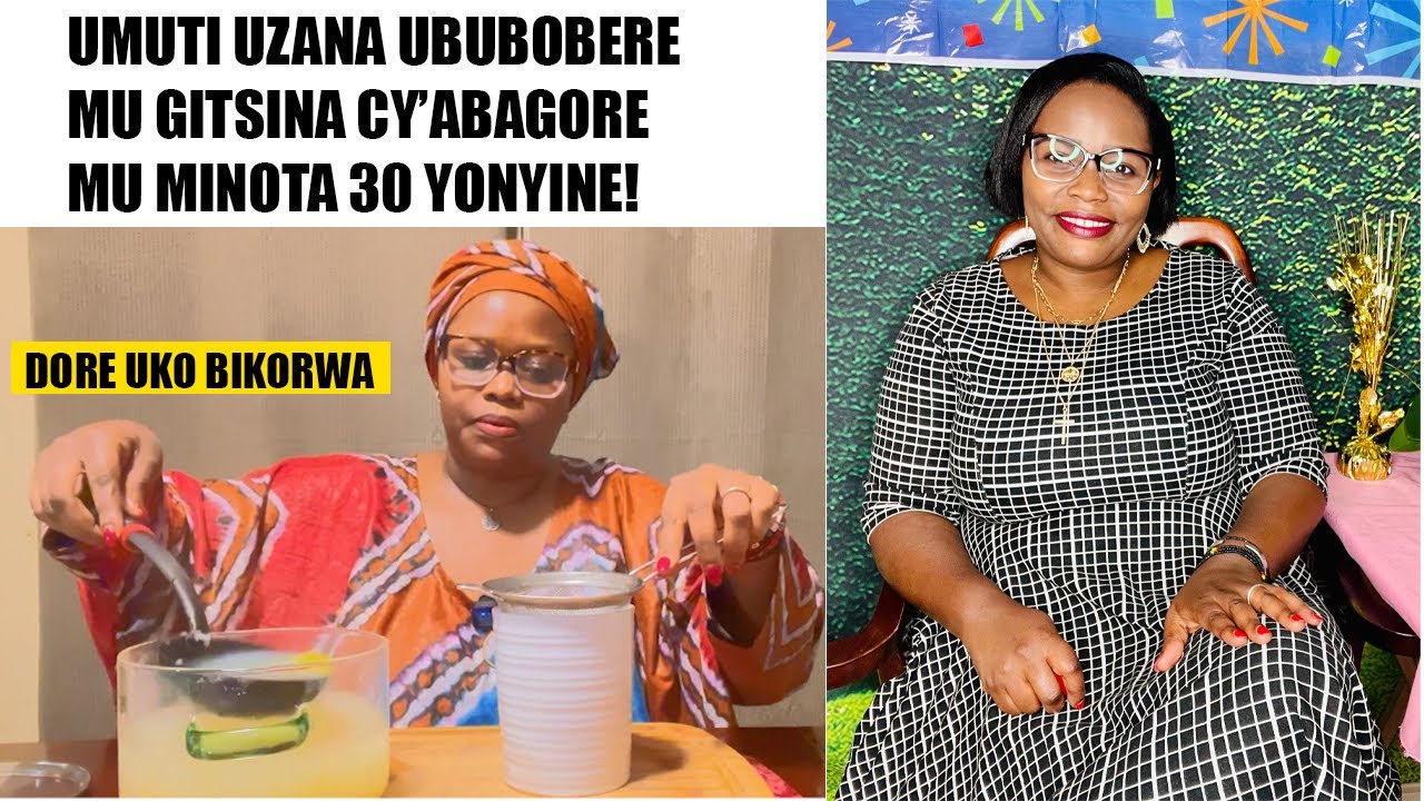 Abagore mufite ikibazo cy’Ububobere mwigire hino Umuti wabonetse 😋 Biroroshye nako kanya muminota 30