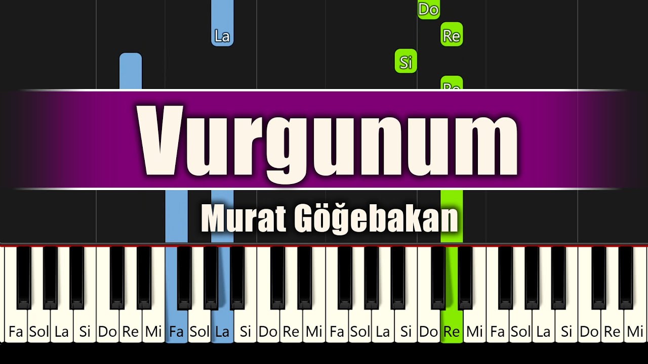 Murat Göğebakan - Vurgunum - Piyano
