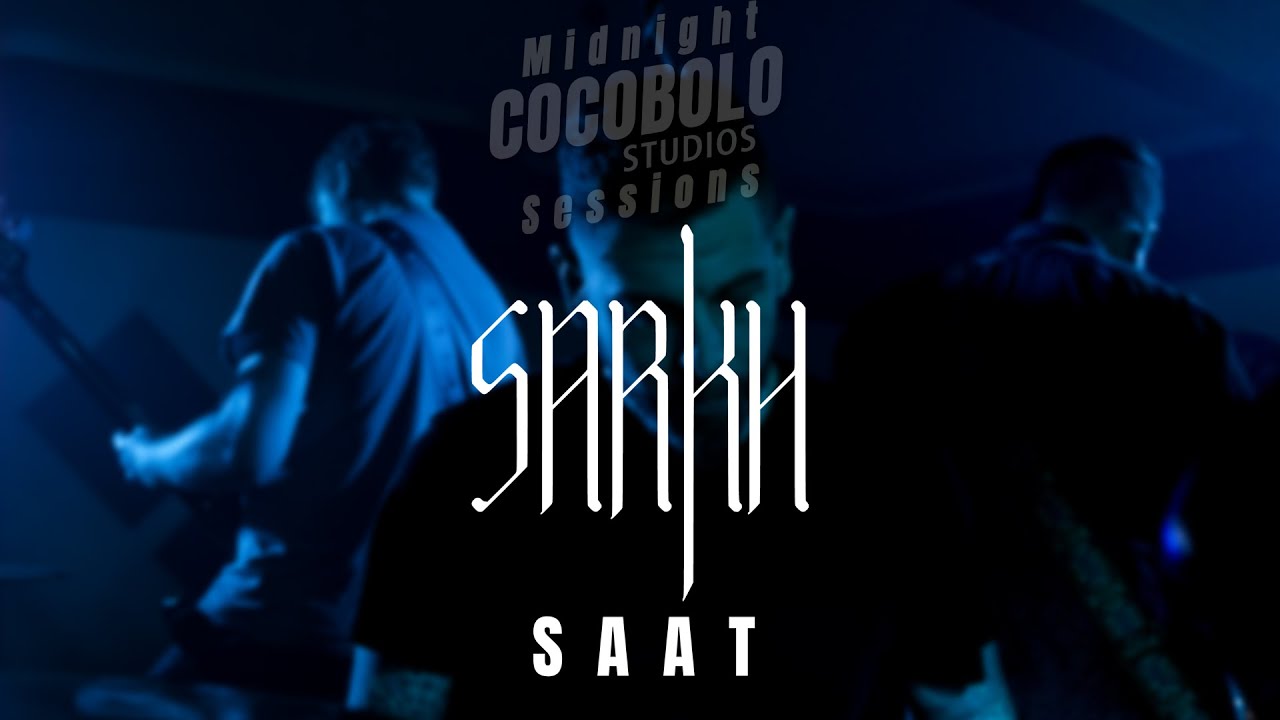 Sarkh - Saat (Cocobolo Midnight Sessions #3)