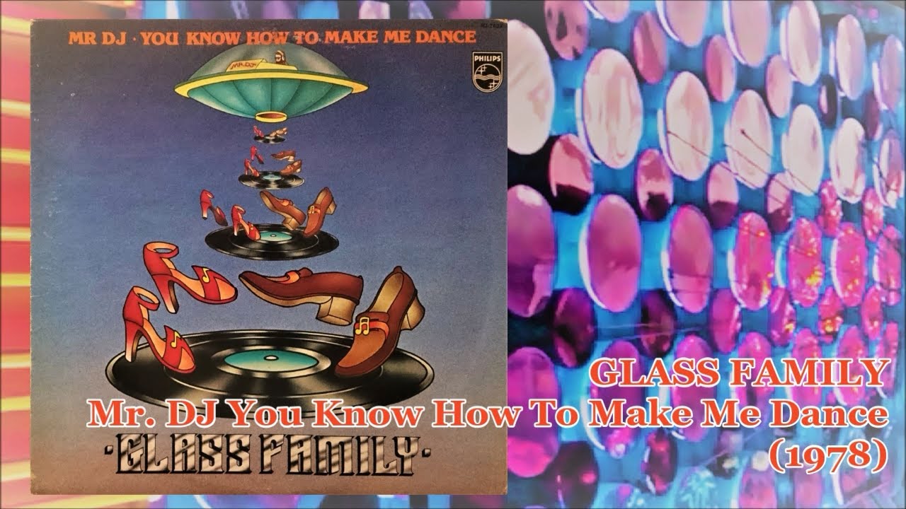 GLASS FAMILY feat. TAKA BOOM - Mr. DJ You Know How To Make Me Dance (1978) Disco