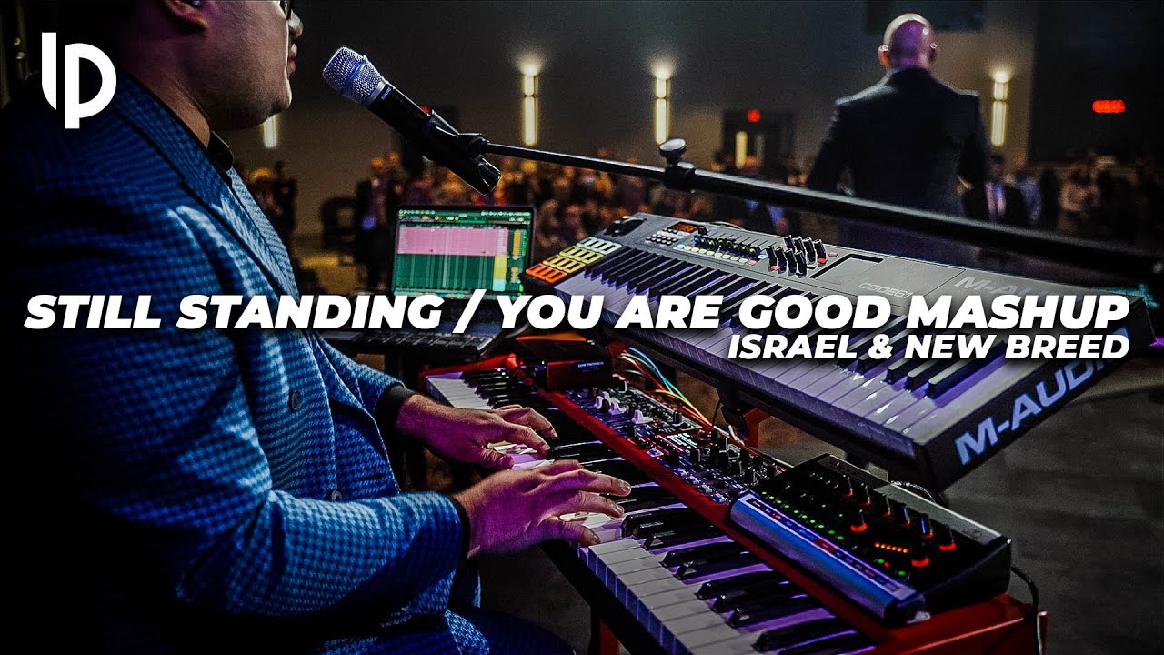 Still Standing / You are Good MASHUP COVER // Israel & New Breed // Luis Pacheco