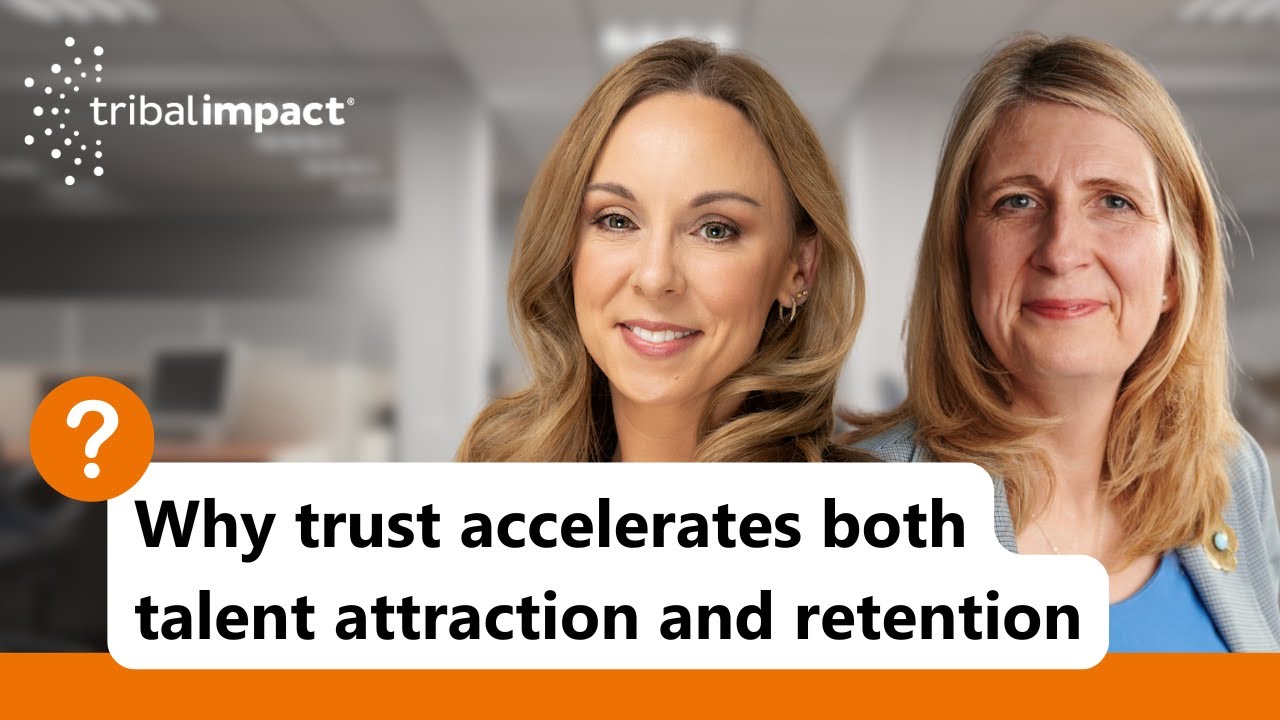 How leaders influence high-trust workplaces, employee advocacy and results  - Tribal Impact Live