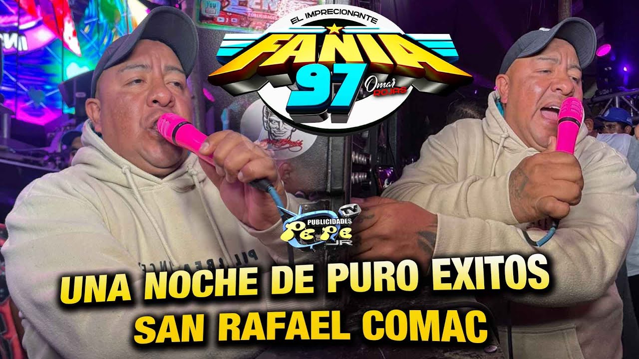 SONIDO FANIA 97 EN SAN RAFAEL COMAC 2025