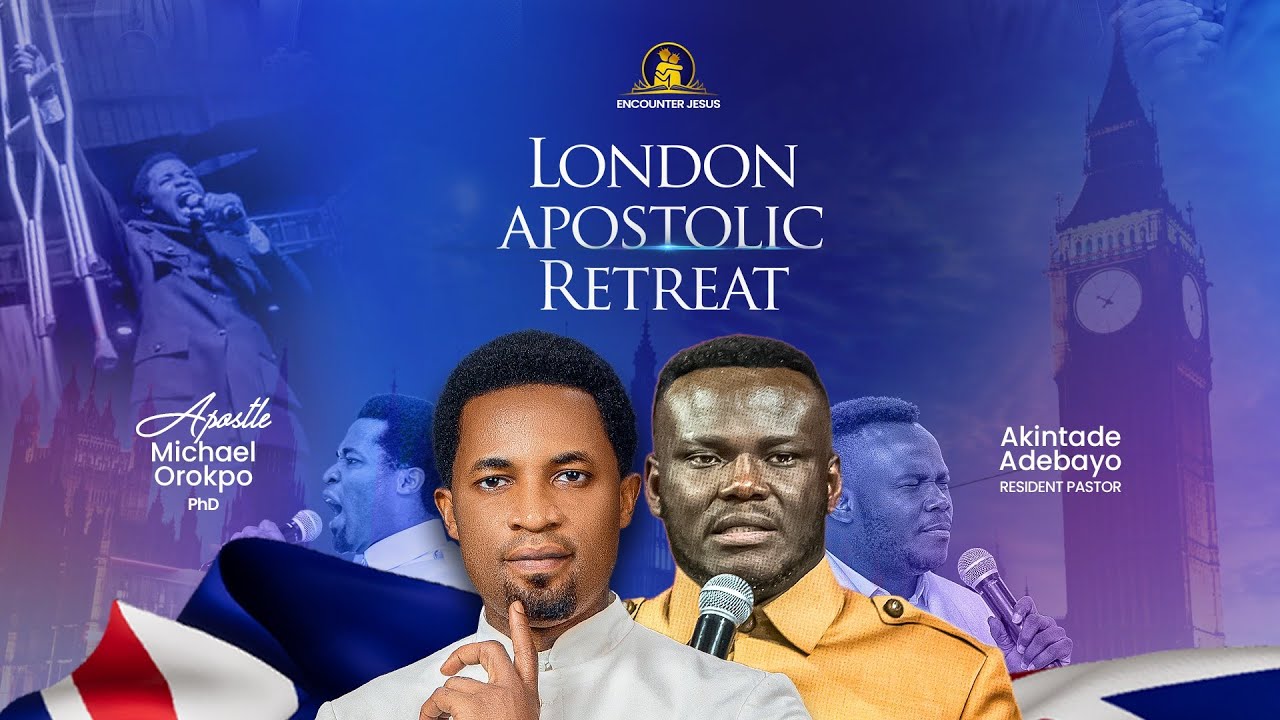 LONDON APOSTOLIC RETREAT || APOSTLE MICHEAL OROPKO || APOSTLE BAYO AKINTADE || 11-01-25