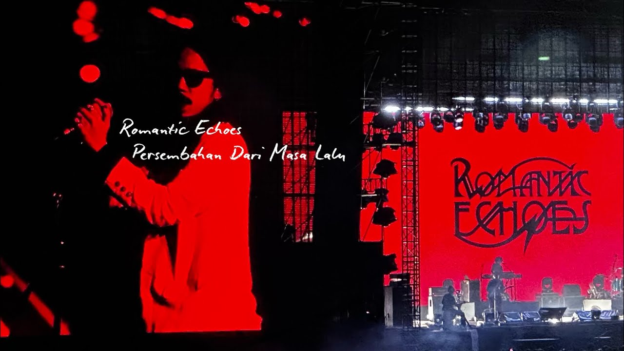 Romantic Echoes - Persembahan Dari Masa Lalu Live At Nyala Festival 24
