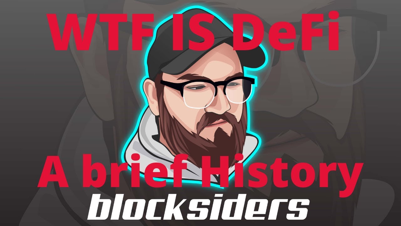 What is DeFi? - A Brief History of DeFi so Far...