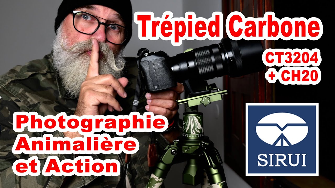 Trépied pour photographie animalière et d'action Sirui CT 3204  Tête CH20 - EN FRANÇAIS