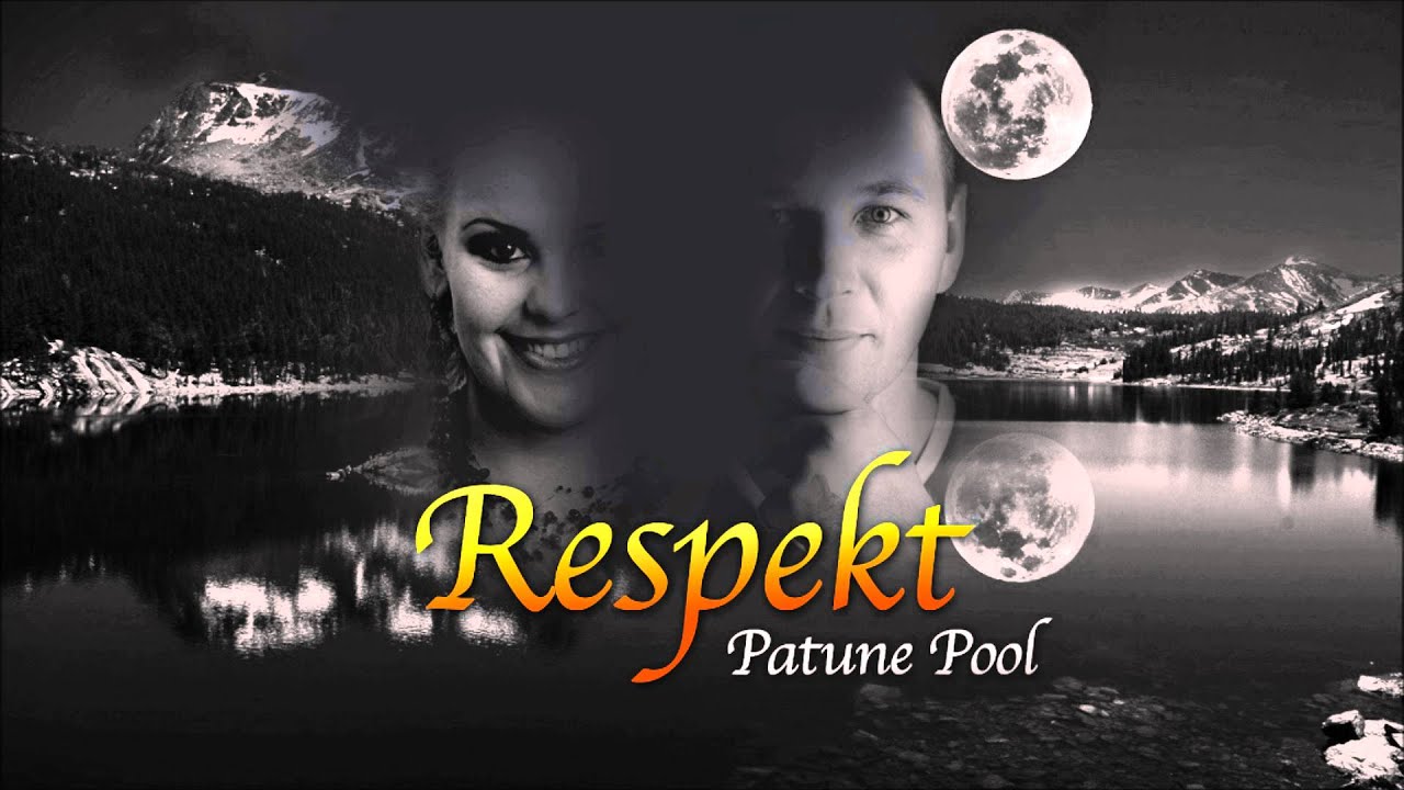 Respekt - Patune pool (radio edit)