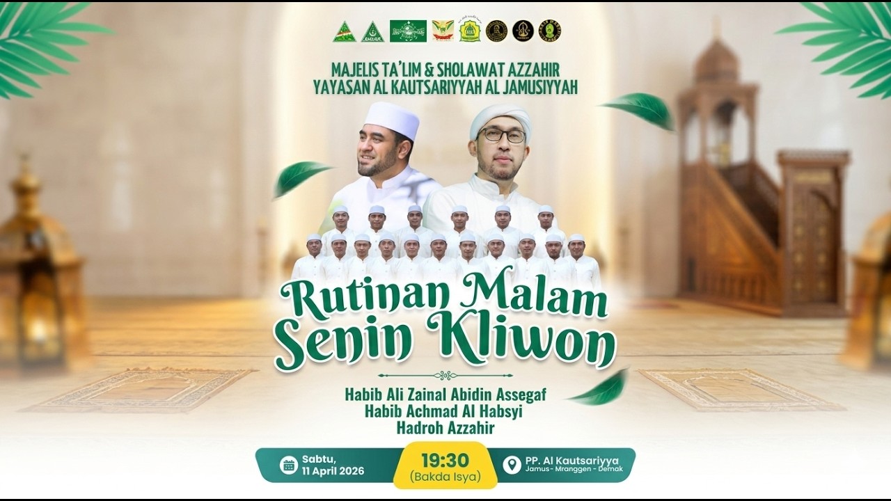 RUTINAN MALAM SENIN KLIWON BERSAMA HABIB ALI ZAINAL ABIDIN ASSEGAF & MAJELIS AZ - ZAHIR PEKALONGAN