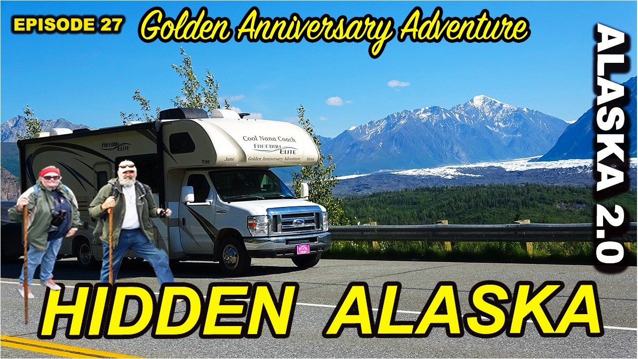 RVing Alaska: Exploring Palmer, Matanuska Glacier, Hatcher Pass & Anchorage|Ultimate Road Trip Guide