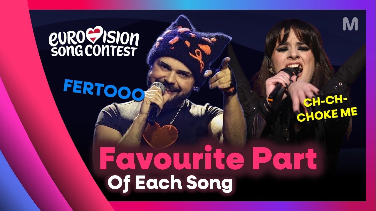 Eurovision 2026 | My Favourite Part Of Each Song