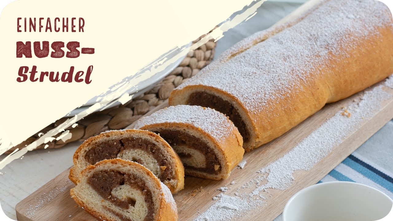 Einfacher Nuss-Strudel mit Germteig