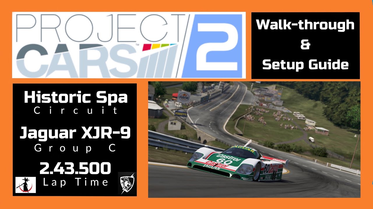 Project Cars 2 Setup Guide  - Historic Spa circuit - Jaguar XJR-9