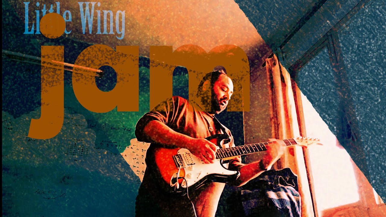 Guitar Jam Over Little Wing's Chord Changes