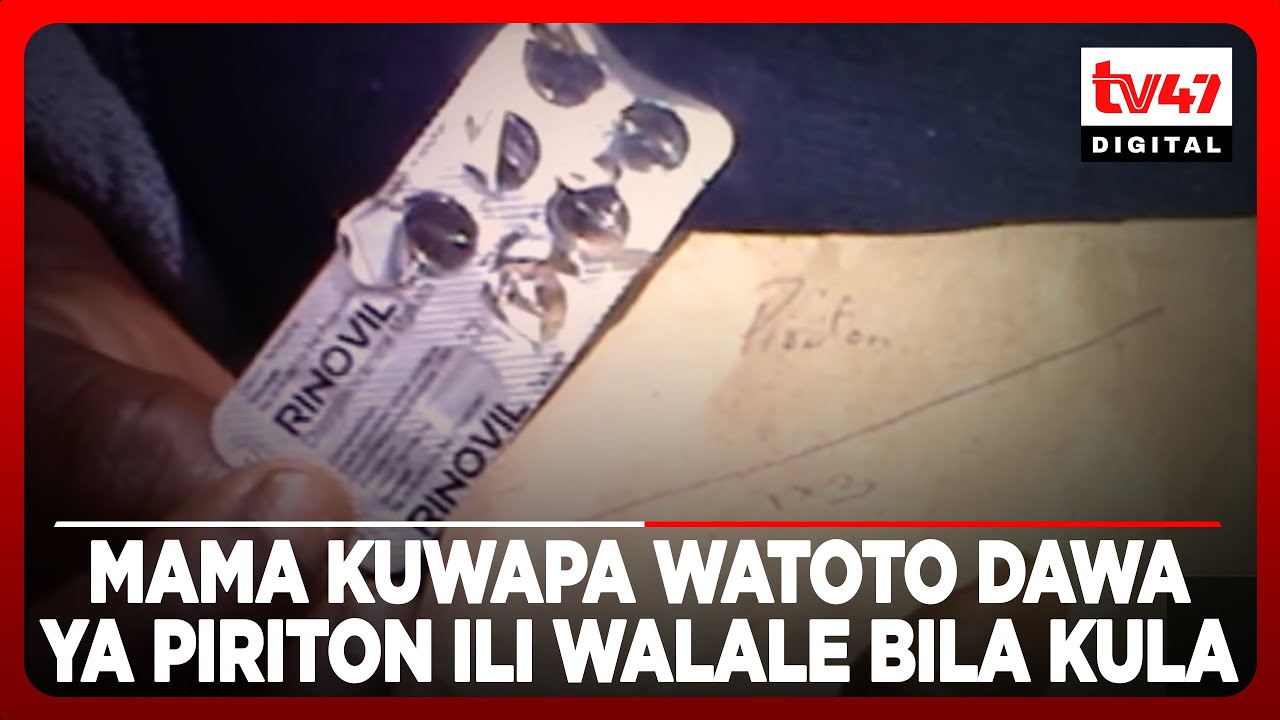 Mama awapatia wanawe dawa za kulala ili wasahau kula