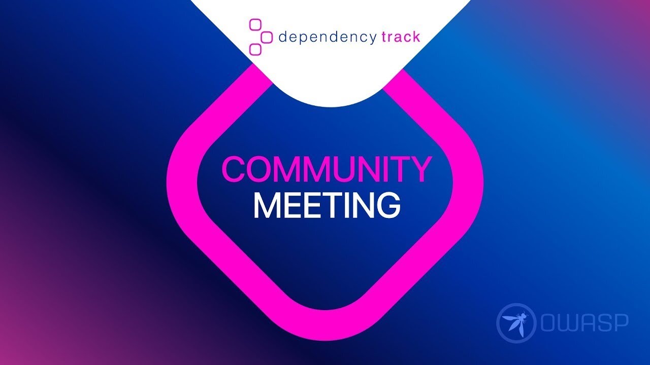 Dependency Track Community Meeting (2024-12-04)