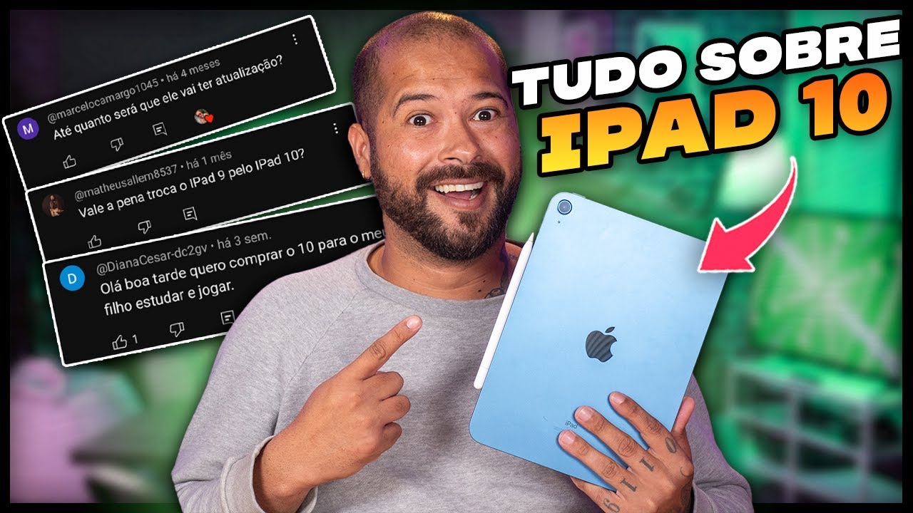Tirando D&Uacute;VIDAS sobre o IPAD 10! Vale a pena comprar?! 🤔