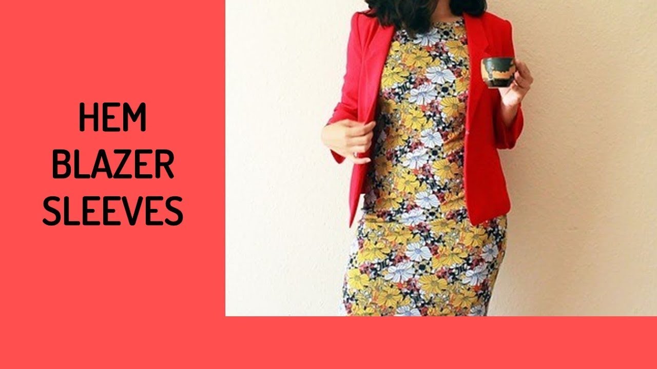 How To Hem Blazer Sleeves Without Button Plackets