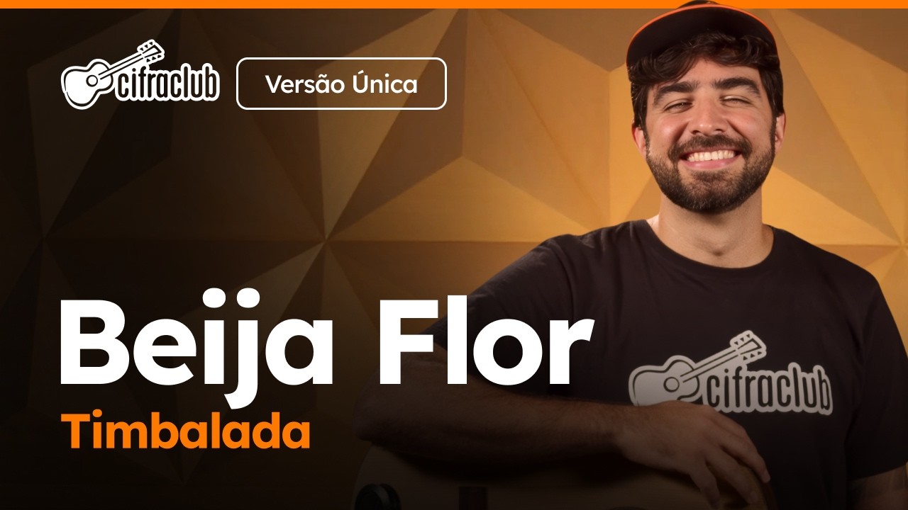 BEIJA-FLOR – Timbalada (Versão Única) | Como tocar no violão