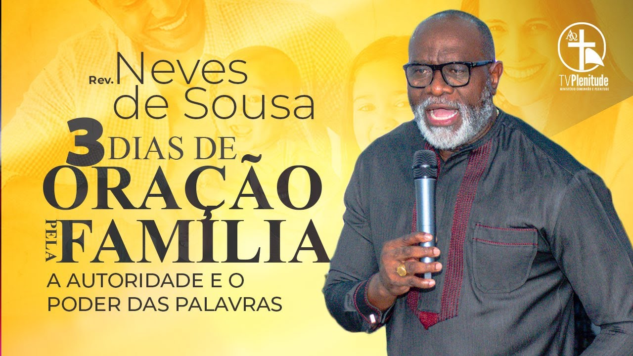 Minha Familiar no Altar de Deus (Autoridade e o Poder das Palavras) I Rev Neves de Sousa