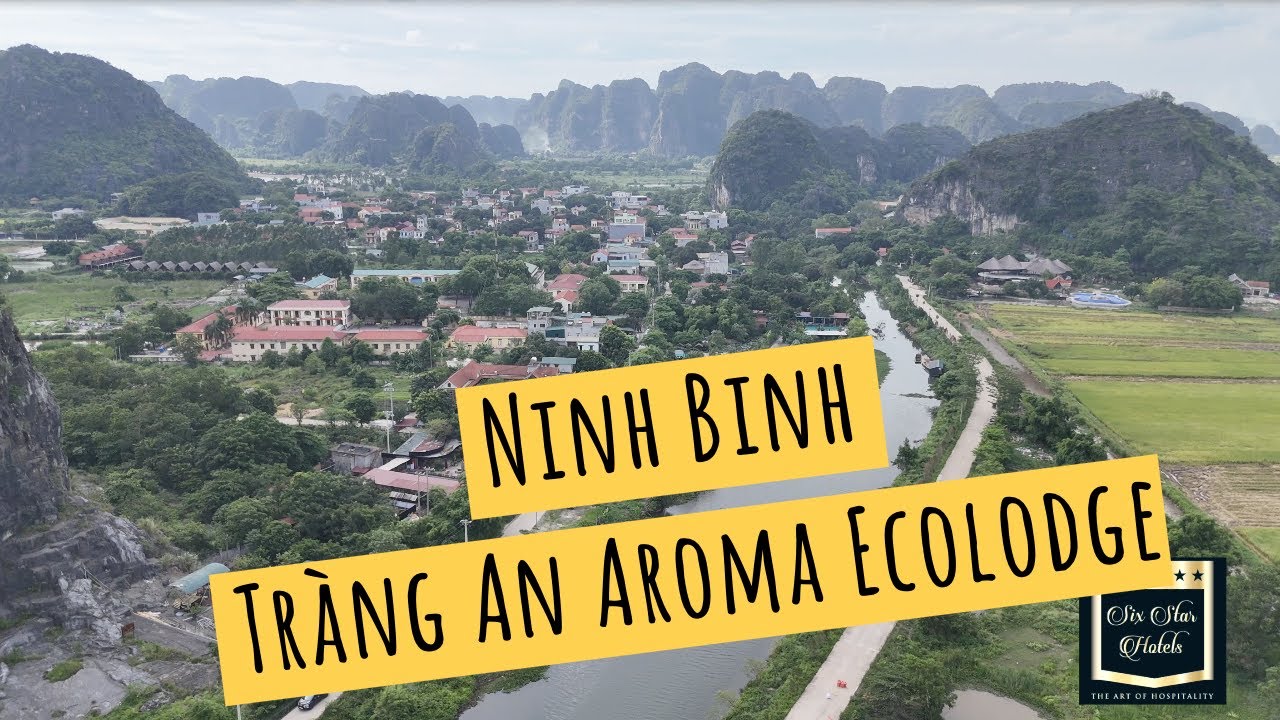 Ninh Binh - Tràng An Aroma Ecolodge