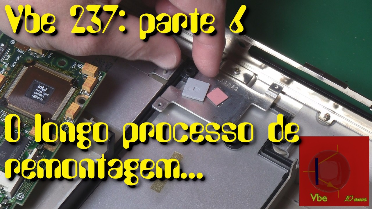Vbe 237 parte 6 (re-upload): remontando o laptop Micron Millennia Transport