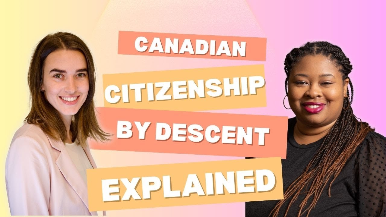 Canadian Citizenship by Descent Explained | Bill C-3, New Rules & Who Qualifies