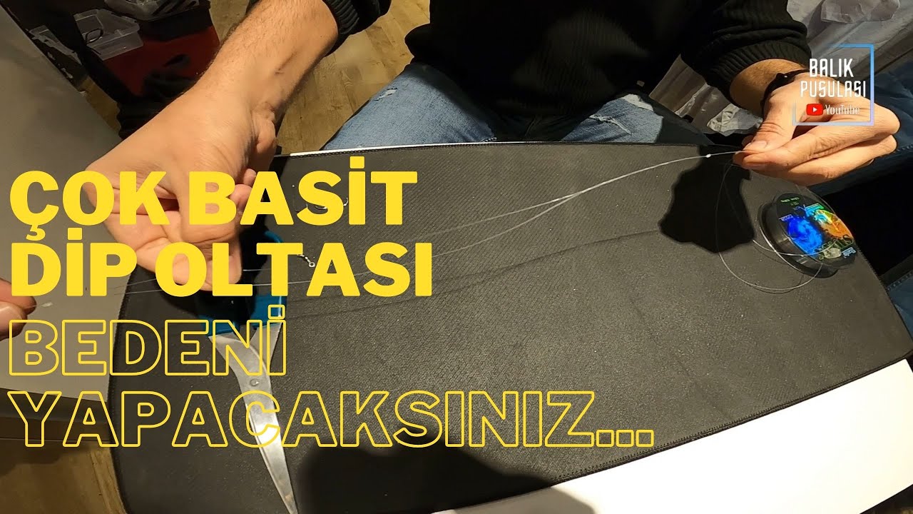 ÇOK KOLAY DİP OLTASI BEDENİ NASIL YAPILIR !!!3 KÖSTEKLİ DİP OLTASI TAKIMI HAZIRLAMA!!! FİSHİNG RİG!!
