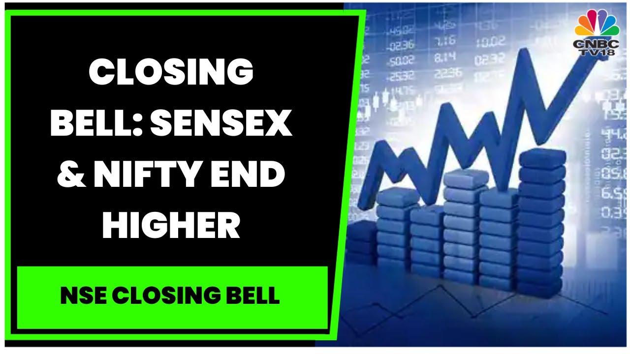 Closing Bell: Sensex & Nifty End Higher, Nifty Closes Above 18,000-Mark | Nse Closing Bell