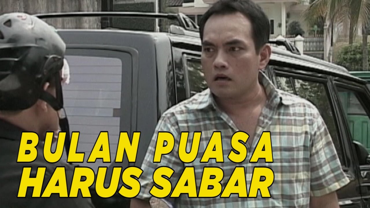 Bulan puasa harus sabar dan jangan cepat marah | SKETSA