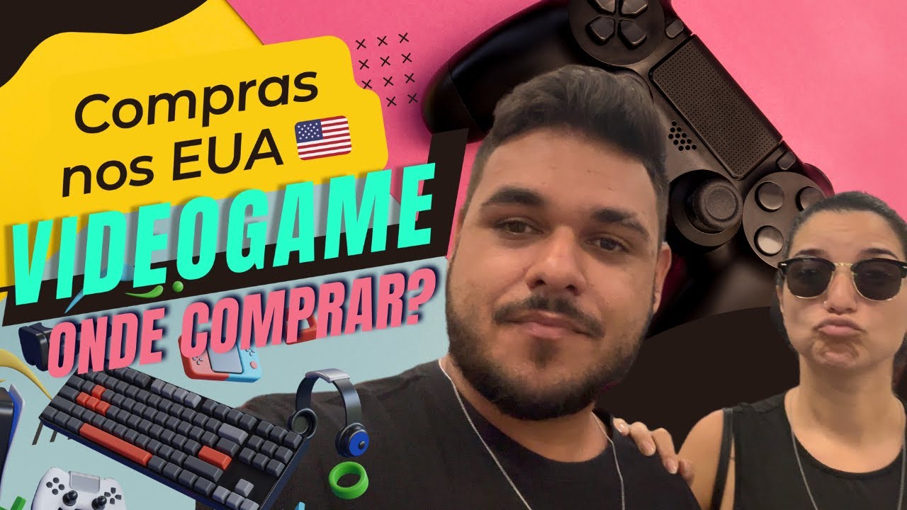 ONDE COMPRAR VIDEO GAME  - COMPRAS NOS EUA