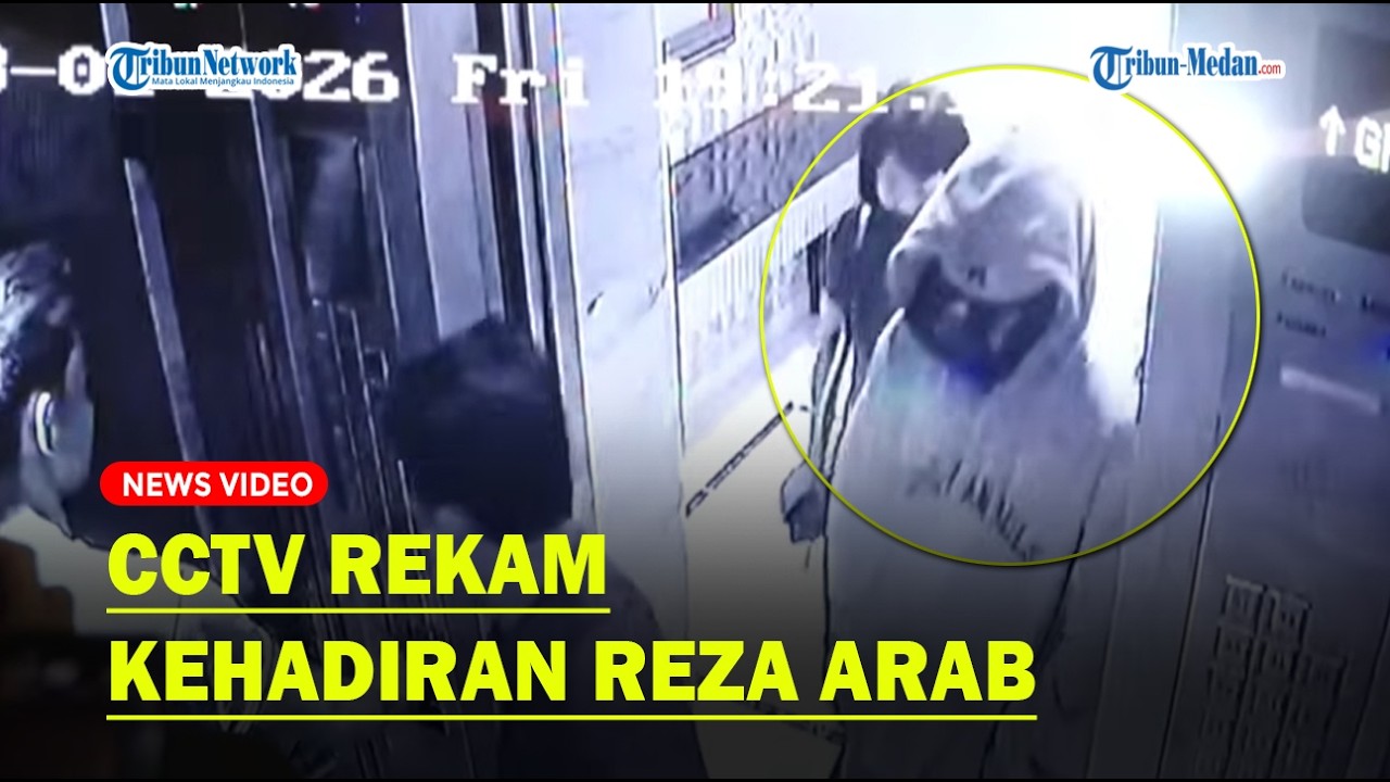 Detik-detik Reza Arab Terekam CCTV Tiba di TKP Kematian Lula Lahfah