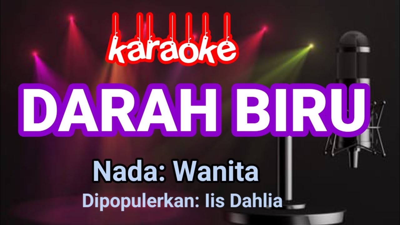 DARAH BIRU - Karaoke || Iis Dahlia