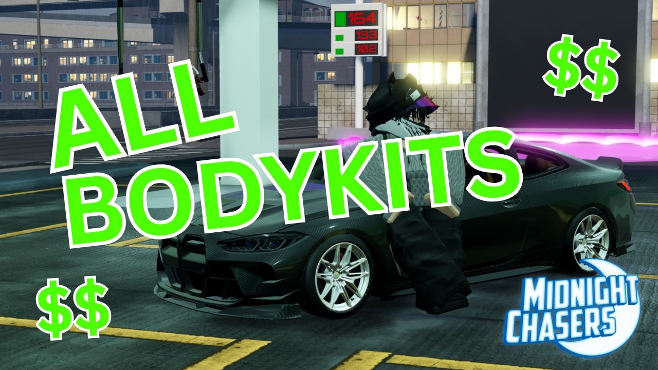 ALL BODYKITS IN [Midnight Chasers] 2026 UPDATED
