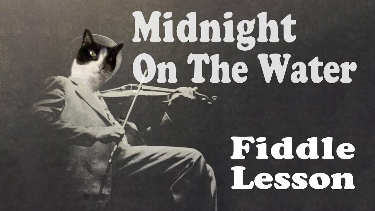 Midnight On The Water - Basic Fiddle Lesson