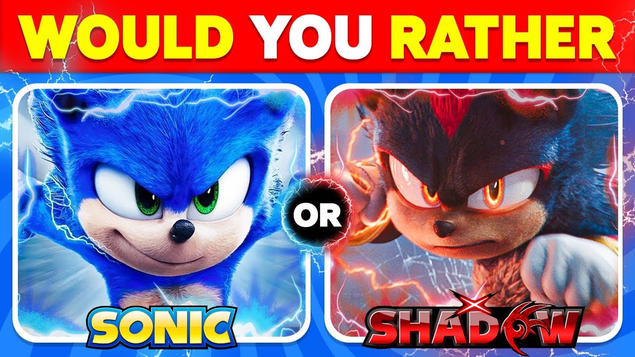 ⚡ Что бы вы предпочли...? Соник Ёжик 3 (версия) 🔵🦔💨