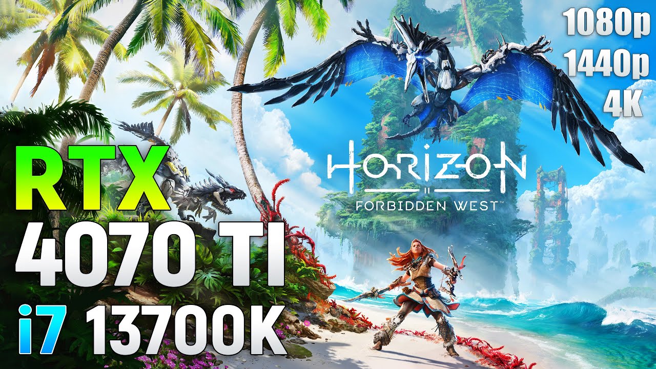 Horizon Forbidden West : RTX 4070 Ti + i7 13700K | 4K | 1440p | 1080p