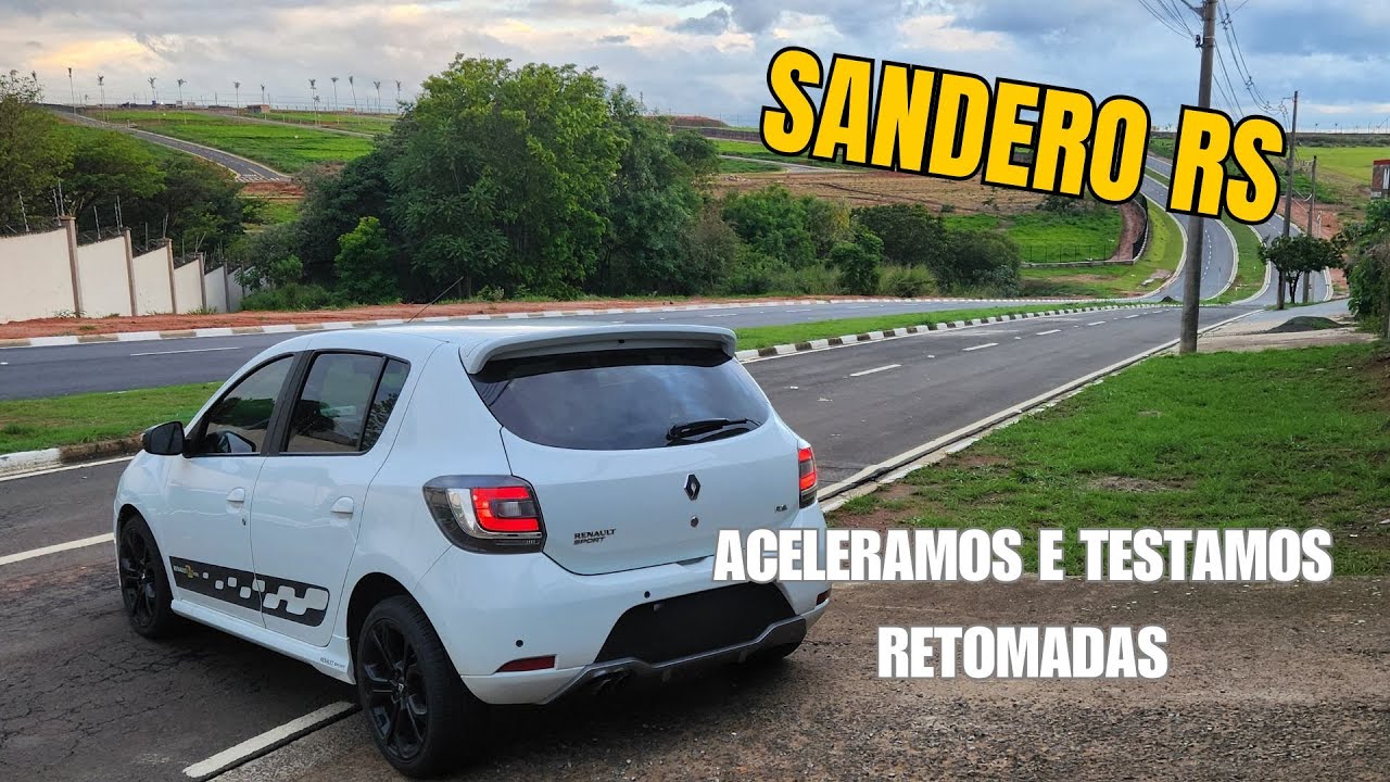 Sandero RS - Aceleradas e Retomadas